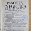 Panoplia Exegetica R. P. Pauli Segneri Societatis Jesu, in Septem Partes Divisa, Exhibens I. Concordiam quietis, & laboris in Oratione, II. Expositionem Psalmi quinquagesimi ... : Opus Ad multiplicem usum divini Verbi Praeconum ... commodum