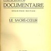 Le sacré-coeur. Recueil documentaire