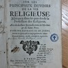 Méditations sur les principaux devoirs de la vie religieuse, marquez dans les paroles de la profession des religieux, avec des lectures spirituelles tirées de l'écriture et des saints pères ; pour une retraite de dix jours