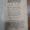 La vie du sauveur du monde Jesus-Christ, tiree du texte des quatre evangelistes reduits en un corps d'histoire, divisé en IV parties