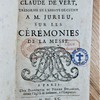 Lettre de Dom Claude de Vert, trésorier de l'Abbaye de Cluny à M. Jurieu, sur les cérémonies de la Messe