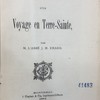 Souvenirs d'un voyage en terre sainte