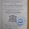 Conférences sur le symbole des apôtres, sur les sacremens, et sur les commandemens de Dieu et de l'Église