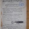 Récréations mathématiques et physiques, qui contiennent plusieurs problêmes d'arithmétique, de géometrie, de musique, d'optique, de gnomonique, de cosmographie, de mécanique, de pyrotechnie, & de physique : avec un traité des horloges élementaires