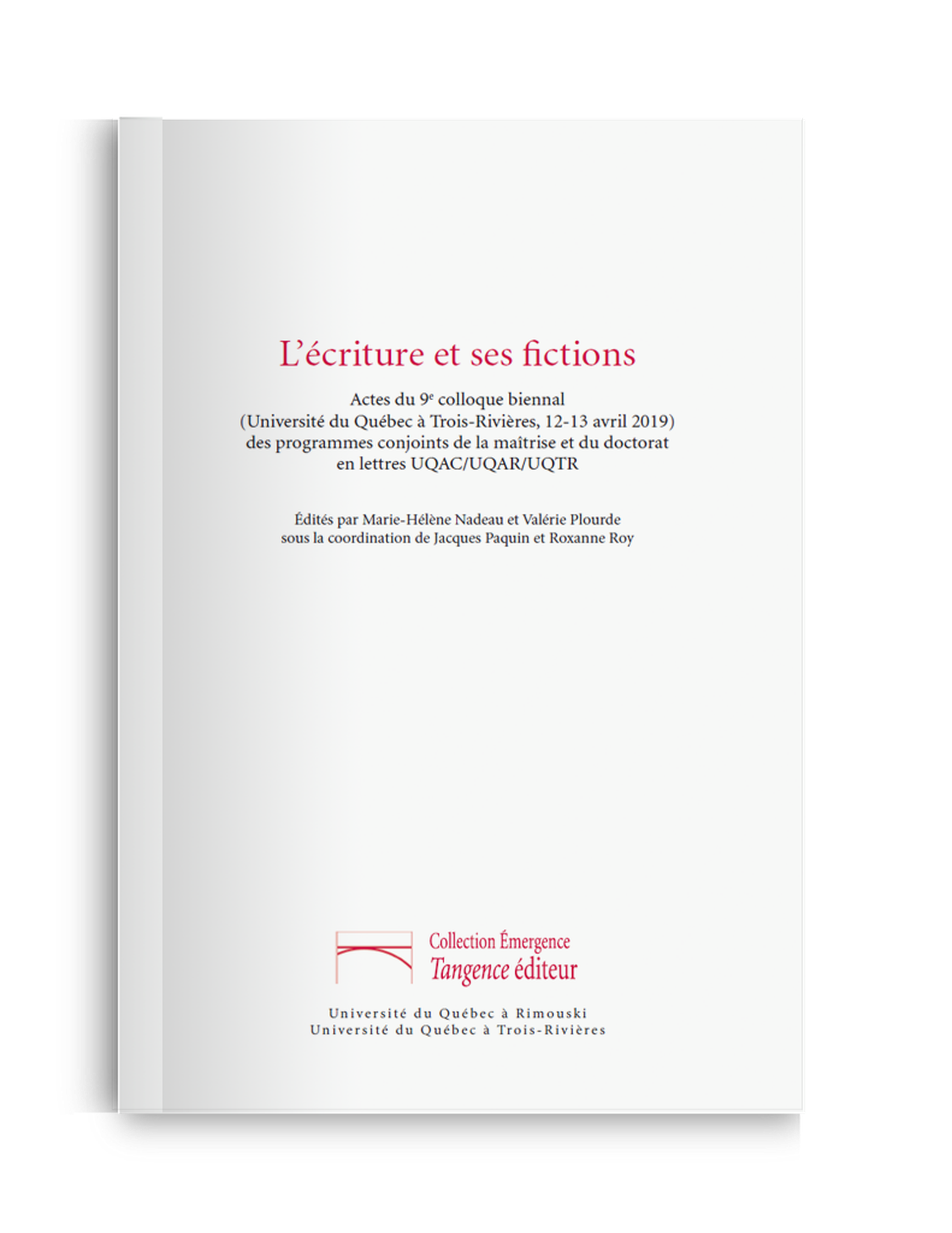 L’écriture et ses fictions