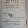 Traité des droits de quint, lods et ventes, requint, reventons, mi-lods,&c. Selon le Droit commun du Royaume, tant des pays de Coutume, que des pays régis par le Droit Ecrit. Dédié à Monseigneur le Marquis de Castries