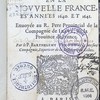 Relation de ce qui s'est passé en la Nouvelle France, es années 1640 et 1641, envoyée au R. Pere Provincial de la Compagnie de Jesus, de la province de France