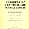 Introduction à la théologie de Saint Thomas : explication de l'ordre et de l'enchaînement des traités et questions de la Somme théologique