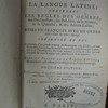 Nouvelle méthode pour apprendre facilement la langue latine, contenant les règles des genres, des déclinaisons, des prétérits, de la syntaxe, de la quantité, & des accens latins, mises en françois dans un ordre très-clair & très-abregé..
