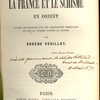 L'Église, la France et le schisme en orient : Études historiques sur les chrétientés orientales et sur la guerre contre la Russie