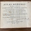 Atlas moderne portatif, composé de trente cartes sur toutes les parties du globe terrestre, et de trois cartes astronomiques, à l'usage des jeunes gens ; précédé des Élémens de la Géographie, présentés avec ordre et dans une juste étendue, et d'une description détaillée de toutes les parties du Globe