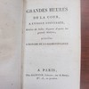 Grandes heures de la cour, à l'usage universel, Ornées de belles Figures d'après les grands Maîtres, dédiées à Madame de La Rochefoucault