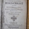 La dévotion à Notre Seigneur Jésus-Christ dans l'Eucharistie