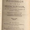 Traités de la possession et de la prescription