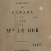 L’héroïne chrétienne du Canada ou vie de Mlle Le Ber