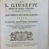 Vita e culto di S. Giuseppe, sposo di Maria vergine, e padre putativo di Gesù Cristo Salvator nostro