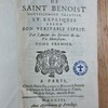 La règle de Saint Benoist, nouvellement traduite et expliquée selon son veritable esprit