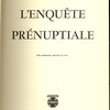 L’enquête prénuptiale. Salus animarum suprema lex esto