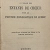 Petit cérémonial à l'usage des enfants de chœur pour la province ecclésiastique de Québec