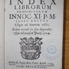 Index librorum prohibitorum Innoc. XI P.M. jussu editus usque ad annum 1681, Eidem accedit in fine appendix usque ad mensem junij 1704