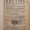 Recueil de pièces pour la défense de la reyne mère du roy très chrestien Louys XIII