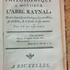 Lettre philosophique à monsieur l'abbé Raynal, dans laquelle on développe son caractère, sa doctrine, & le fonds de ses erreurs