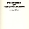 Pénitence et réconciliation aujourd’hui