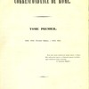 Correspondance de Rome. Tome premier. 1848. 1849. - 1850. 1851.