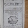 Le petit paroissien romain, contenant l'Office divin des dimanches et fêtes ... & qui suivent l'usage de Rome, avec prières et instructions pour les fêtes...