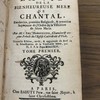 La vie de la bienheureuse Mère de Chantal, fondatrice, première religieuse et première supérieure de l'Ordre de la Visitation de Sainte-Marie