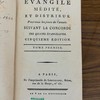 Évangile médité, et distribué pour tous les jours de l'année. Suivant la concorde des quatre évangélistes