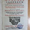 Manuale sacrarum cæremoniarum, juxta ritum s. Romanæ Ecclesiæ, in quo omnia quæ ad usum omnium cathedralium, collegiatarum parochialium, sæcularium, & regularium ecclesiarum pertinent, accuratissimè tractantur