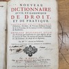 Nouveau dictionnaire civil et canonique de droit et de pratique : contenant les étymologies, définitions, divisions, & principes du droit françois & de la procédure sur les matières civiles, criminelles & beneficiales