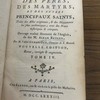 Vies des pères, des martyrs et des autres principaux saints : tirées des actes originaux et des monumens les plus authentiques, avec des notes historiques et critiques