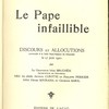 Le pape infaillible : discours et allocutions prononcés à la Salle Saint-Sulpice de Montréal le 27 juin 1920.