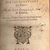 Questions et responses sur les coustumes de France, Avec deux tables, l'une des questions, & l'autre des matieres contenuës en icelles