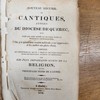 Nouveau recueil de cantiques, a l'usage du diocese de Quebec, avec tous les airs notés en musique dans le meilleur gout moderne. On y a ajouté une courte méthode pour apprendre à les mettre en plein chant