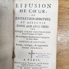 Effusion de coeur, ou Entretien spirituel et affectif d'une ame avec Dieu, sur chaque verset des pseaumes & des cantiques de l'Eglise