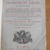 Dictionnaire universel françois et latin... Suivi de Dictionarium universale Latino-gallicum