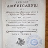 Recherches philosophiques sur les Américains, ou, Mémoires intéressants pour servir à l'histoire de l'espece humaine