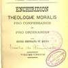 Enchiridion theologiae moralis pro confessariis et pro ordinandis