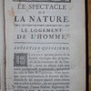 Le Spectacle de la nature, ou, Entretiens sur les particularités de l'histoire naturelle, qui ont paru les plus propres à rendre les jeunes gens curieux, & à leur former l'esprit