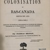 Études sur les développements de la colonisation du Bas-Canada depuis dix ans (1851 à 1861)