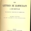 Les lettres de Hammurapi à Sin-Idinnam. Transcription, traduction et commentaire. Précédées d’une étude sur deux caractères du style assyro-babylonien