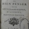 La manière de bien penser dans les ouvrages d'esprit, dialogues