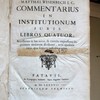 Matthaei Wesenbecii i.c. Commentarius in Institutionum juris libros quatuor