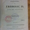 Oeuvres posthumes de Frédéric II, roi de Prusse