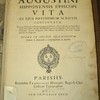 Sancti Aurelii Augustini Hipponensis episcopi vita ex ejus potissimum scriptis concinnata, nec non indices generales tum in opera s. doctoris, tum in alia quae in appendices rejecta sunt; Index quoque Alphabeticus operum S. Augustini; Distributio nova eorumdem operum comparata cum editione Lovaniensi; Nonnulla denique addenda & corrigenta. Opera et studio monachorum ordinis S. Benedicti e congregatione S. Mauri