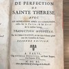 Le chemin de perfection de sainte Thérèse avec les méditations après la communion, celles sur le Pater, & les avis de la même Sainte