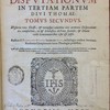 Commentariorum ac disputationum in tertiam partem Divi Thomae, tomus secundus